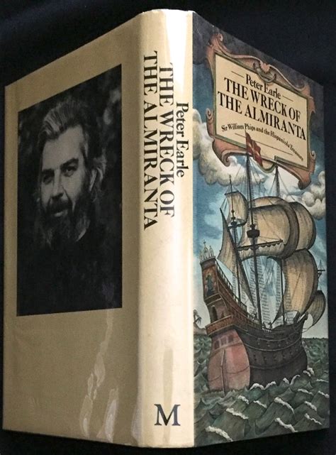 THE WRECK OF THE ALMIRANTA; Sir William Phips and the Hispaniola Treasure | Peter Earle | First ...