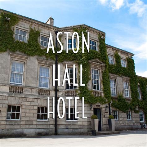 Aston Hall Hotel - Minime and Luxury