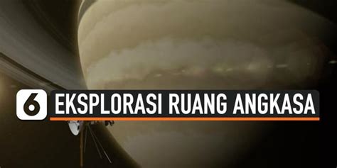 VIDEO: Eksplorasi Ruang Angkasa Pada Tahun 2020 | Enamplus