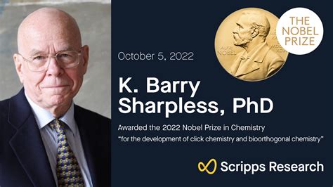 Scripps Research professor K. Barry Sharpless receives 2022 Nobel Prize ...