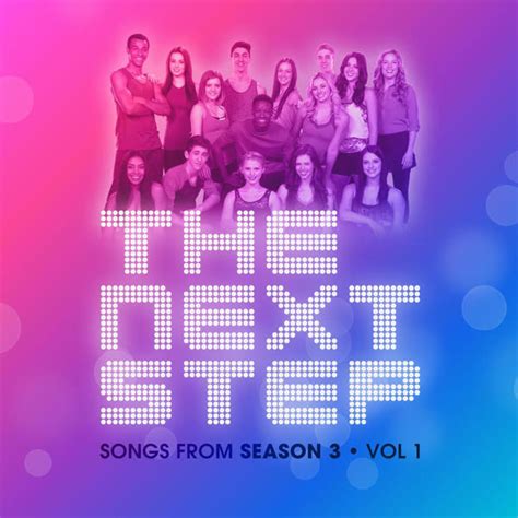 Songs from The Next Step: Season 3, Volume 1 | The Next Step Wiki | FANDOM powered by Wikia