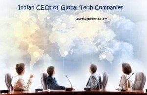 Top 10 Indian CEOs of Global Tech Companies – JustWebWorld