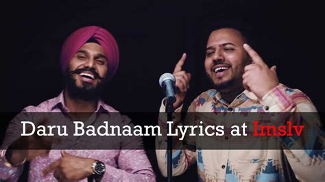 Daru Badnaam Lyrics with Official Video - Kamal Kahlon & Param Singh