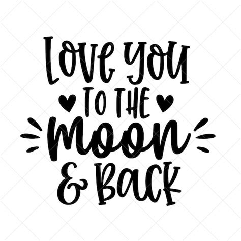 Free 146 Silhouette Cricut I Love You To The Moon And Back Svg SVG PNG EPS DXF File