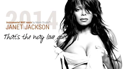 Janet Jackson - That's the way love goes - Instrumental WAY Remix 2014 - YouTube