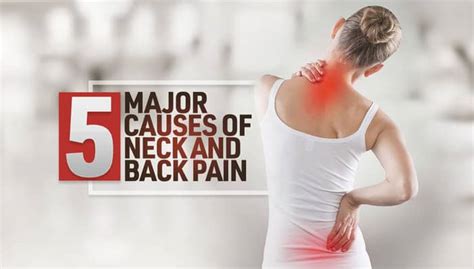 5 Major Causes of Neck and Back Pain | Kennedy Health Clinic