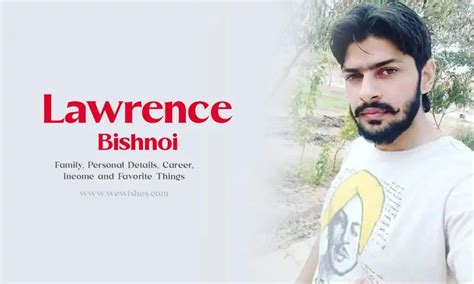 Lawrence Bishnoi Biography, Family, Personal Details, Career, Income and Favorite Things - We Wishes