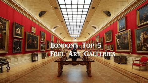 London's Top 5 Free Art Galleries - YouTube