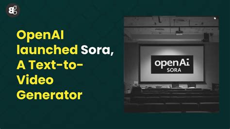 OpenAI launched Sora: A Text-to-Video Generator