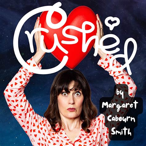 Machynlleth Comedy Festival | Margaret Cabourn-Smith - Crushed by Margaret Cabourn-Smith