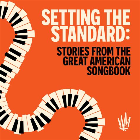 Setting The Standard: Stories From The Great American Songbook