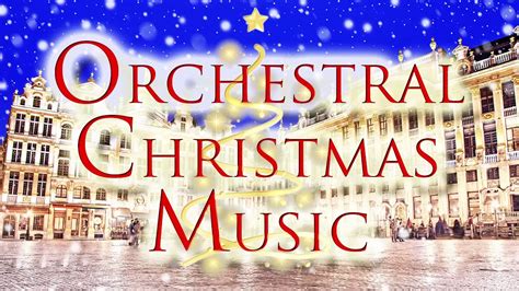 Orchestral Christmas Music Collection 2021 - Best & Lossless Christmas Music 1 Hour - YouTube