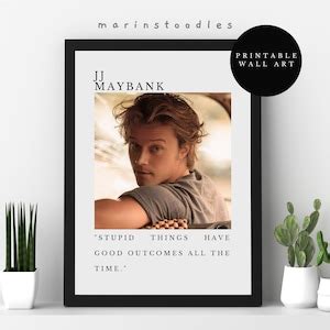 JJ Maybank Quote Poster JJ Maybank Print Outer Banks JJ - Etsy