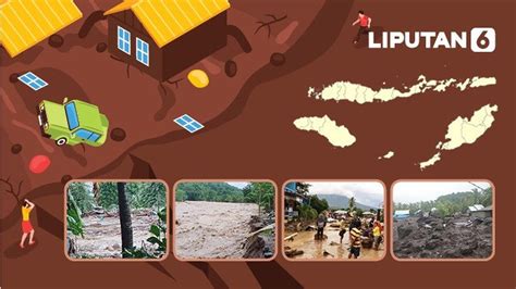 Infografis Banjir Bandang Terjang NTT - News Liputan6.com