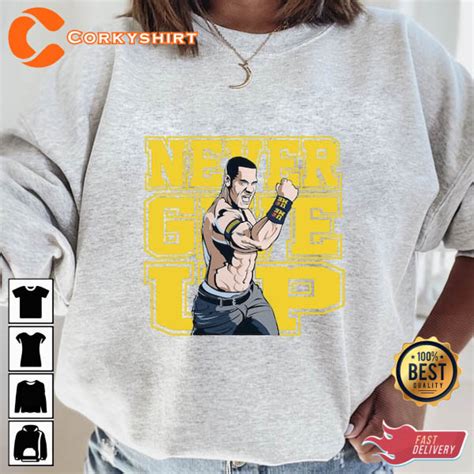 WWE John Cena Never Give Up Shirt - Corkyshirt