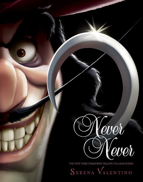 Never Never by Serena Valentino - Villains - Disney Villains Books