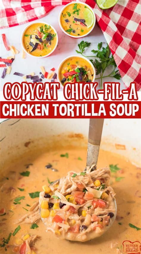 COPYCAT CHICK-FIL-A CHICKEN TORTILLA SOUP - Butter with a Side of Bread