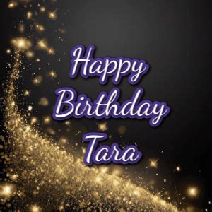 Happy Birthday Tara GIF 50