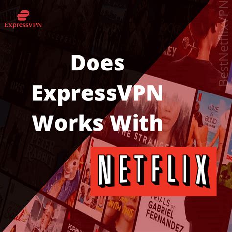 Does ExpressVPN Works with Netflix? April 2021 Guide