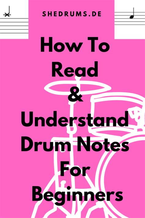 Drum Notes For Beginners: How To Read & Understand Them - sHe druMs ...