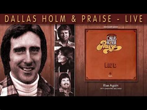 Dallas Holm - Rise Again - YouTube