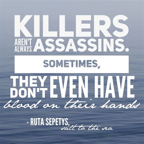 Ruta Septeys, Salt to the Sea book quote | Book quotes, Sea quotes, Fan ...