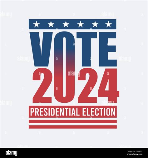 Vote 2024 USA Presidential Election typography sticker design. Political Event Banner, card ...