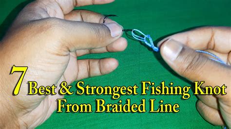 7 Best & Strongest Fishing Knot For Braided Line - YouTube