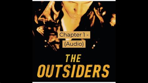 Chapter 1 "The Outsiders" (Audio) - YouTube