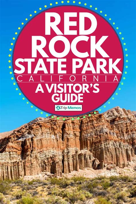 Red Rock State Park, CA - A Visitor's Guide