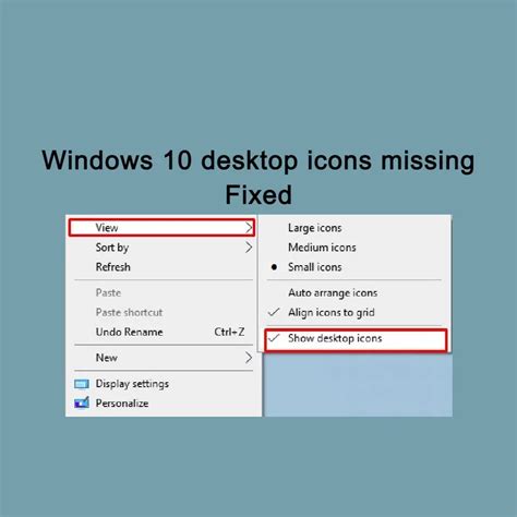 Windows 10 desktop icons missing - Fixed - Get IT Solutions