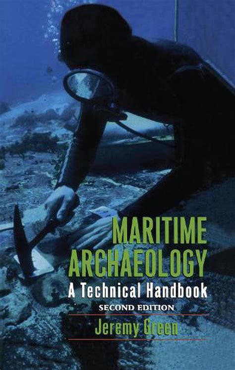 Maritime Archaeology by Jeremy Green, Hardcover, 9781598744613 | Buy ...