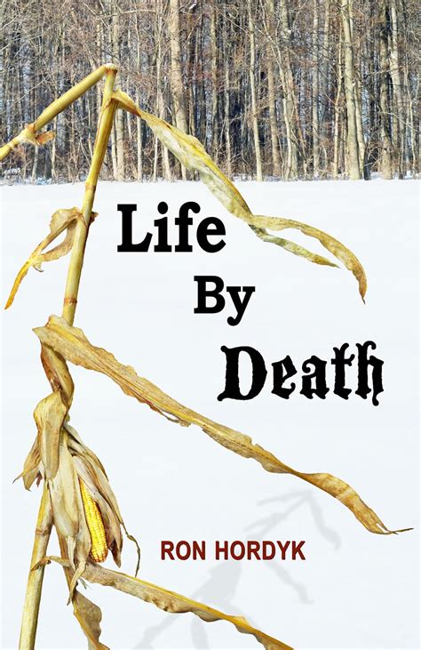 Life By Death eBook by Ron Hordyk - EPUB Book | Rakuten Kobo United States