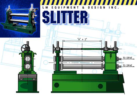 Slitter Available at LM Equipment & Design, Inc.