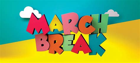 March Break Ideas by Ana Kirmani | Ability Online