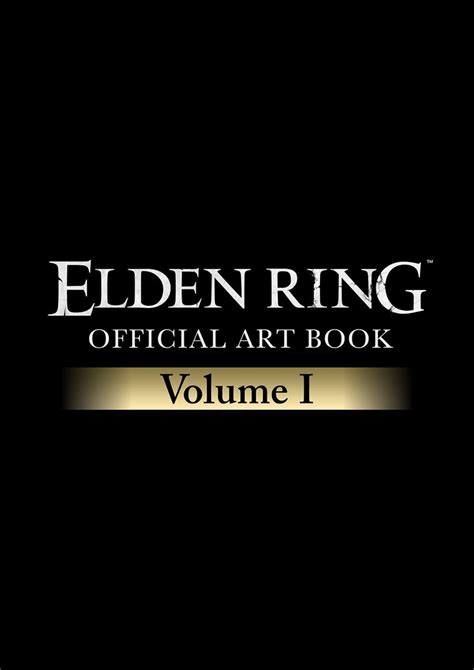 Elden Ring Official Art Book Volume 1