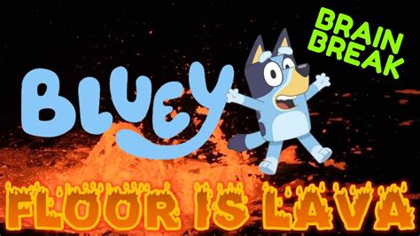 BLUEY FLOOR IS LAVA BRAIN BREAK FOR KIDS! Exercise Gonoodle alternative ...