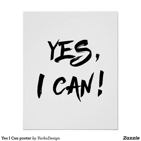 Yes I Can Poster | Zazzle | Yes i can, Quote prints, Black lives matter sticker