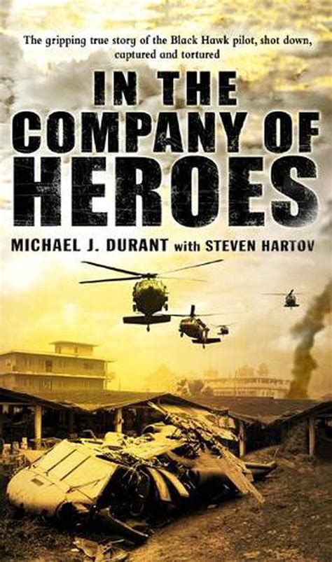 In The Company Of Heroes by Michael J. Durant, Paperback, 9780552150941 | Buy online at The Nile