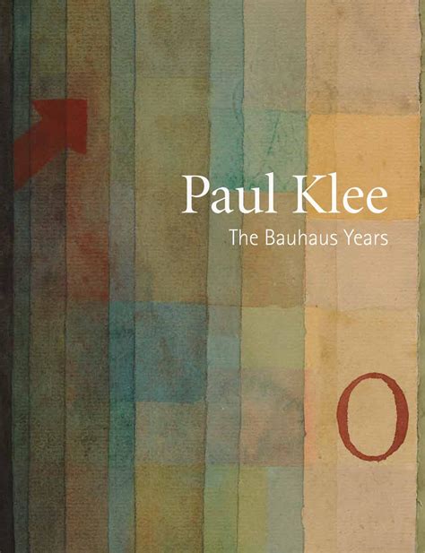 Paul Klee: The Bauhaus Years by Dickinson - Issuu