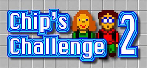 Chips Challenge 2 Free Download FULL Version PC Game