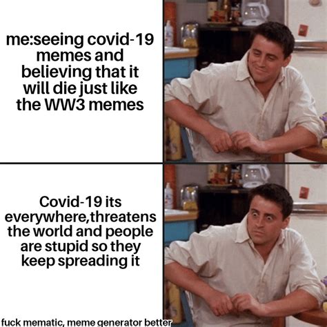 Covid-19 > coronavirus : r/memes