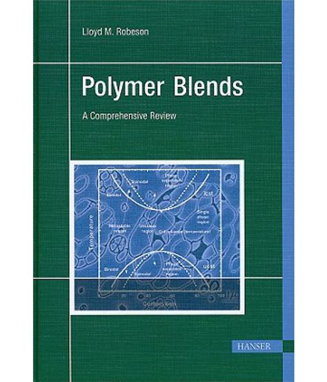 Polymer Blends: A Comprehensive Review: Buy Polymer Blends: A ...