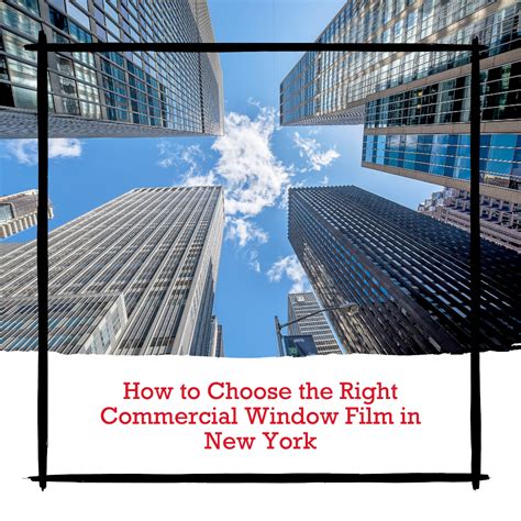 How to Choose the Right Commercial Window Film in New York