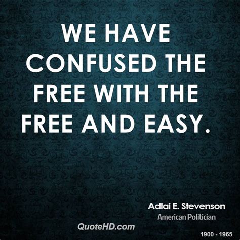 Adlai E. Stevenson Quotes. QuotesGram