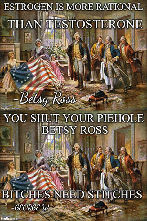 Betsy Ross vs George Washington - Imgflip