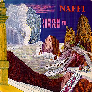 Yum Yum Yum Yum Ya by Naffi (Album, Post-Punk): Reviews, Ratings, Credits, Song list - Rate Your ...