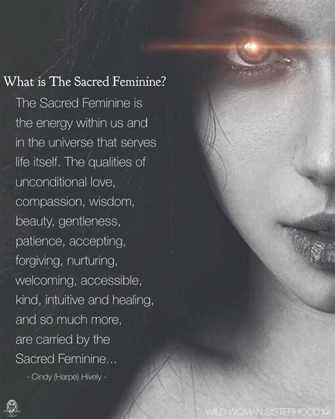 What is the Sacred Feminine? The Sacred Feminine is the energy within us and in the universe ...