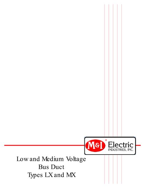 Low and Medium Voltage Bus Duct Types LX and MX Types LX and MX Bus Duct - DocsLib