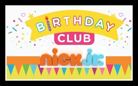 Nick Jr. Birthday Club | Birthday club, Birthday, Happy birthday wishes